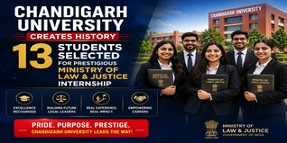 Chandigarh University Creates History with 13 Students Selected for Prestigious Ministry of Law & Justice Internship
